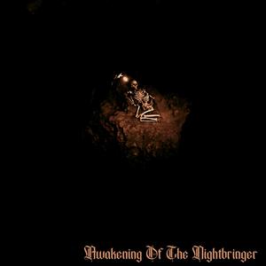 Awakening Of The Nightbringer