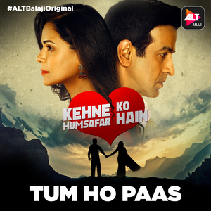 Tum Ho Paas