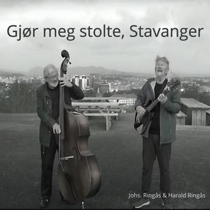 Gjør meg stolte, Stavanger