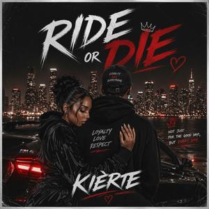 Ride Or Die