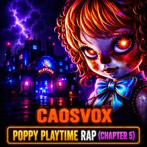 Poppy Playtime CHAPTER 5 (Rap Resumen)