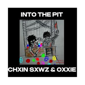 INTO THE PIT (feat. oxxie)