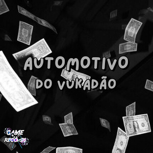 Automotivo do Vukadão