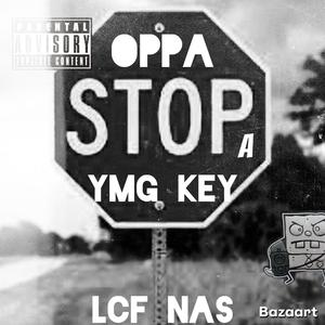 Oppa Stopa (feat. LCF Nas)
