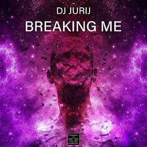 Breaking Me