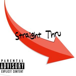 Straight Thru (feat. BSpazz) (Official Audio)