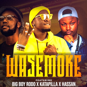WASEMOKE (feat. KATAPILLA & HASSAN)