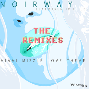 Miami Mizzle Love Theme (Rune Lindbæk Alternative Version)