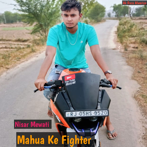 Mahua Ke Fighter