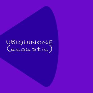 Ubiquinone (acoustic)