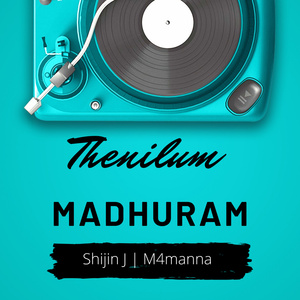 Thenilum Madhuram