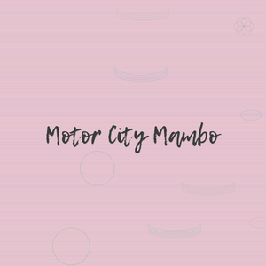 Motor City Mambo