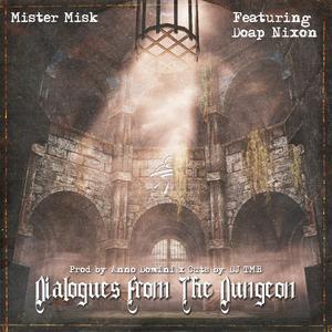 Dialogues From The Dungeon (feat. Doap Nixon)