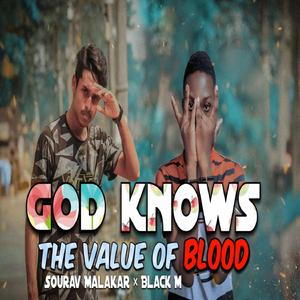 God Knows The Value Of Blood