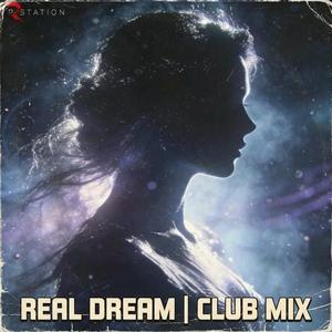 Real Dream (Club Mix)