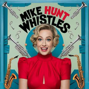 Mike Hunt Whistles