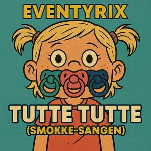 Tutte Tutte (Smokke-sangen)