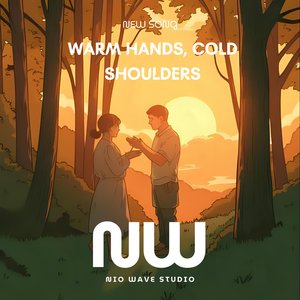 Warm Hands, Cold Shoulders