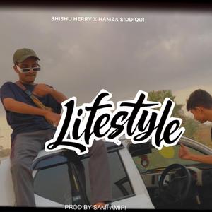 Lifestyle (feat. Hamza Siddiqui)