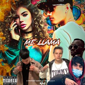 Me Llama (feat. L K & Dry) (Mawizy & Gabriel La Profecia Remix)