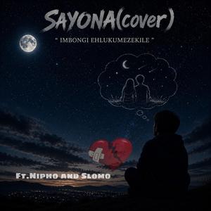 Sayona (feat. Nipho) (Slomo Remix)