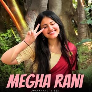 Megha Rani