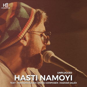 Hasti Namoyi (Unplugged)