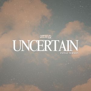 Uncertain (Initial Version)