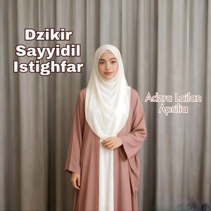 Dzikir Sayyidil Istighfar