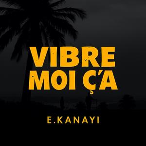 VIBRE MOI ÇA