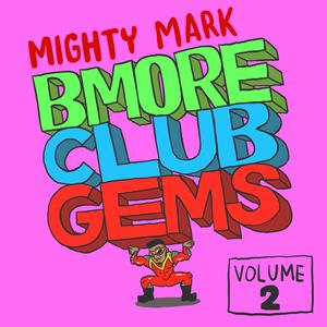 We Super We Mega (Baltimore Club Music)