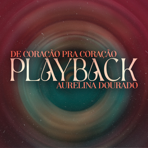 # DE CORACAO PRA CORACAO PB (Playback)