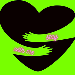 Stay with Me