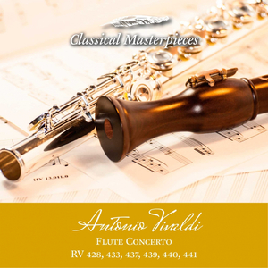 Flute Concerto D Major RV 428 II Gardellino op. 10,3:Cantabile