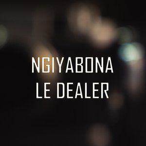 Ngiyabonga Le Dealer