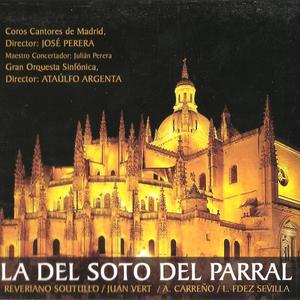 La del Soto del Parral: "Preludio"-"Jota"-"No Hay en Tierras de Segovia"