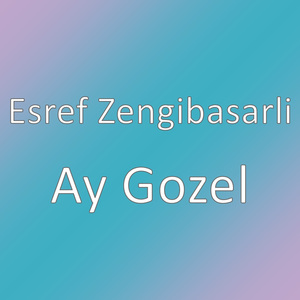 Ay Gozel