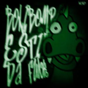 Bolibompa Estilo Da Funk