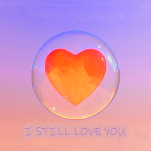 I Still Love U