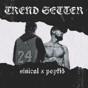 TREND SETTER (feat. Psykid)