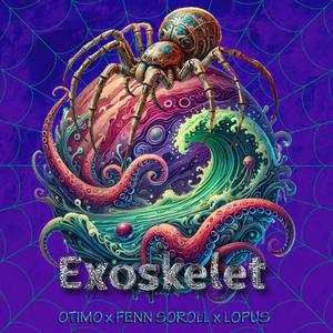 Exoskelet (feat. Fenn Soroll & Lopus)