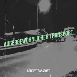 Außergewöhnlicher Transport