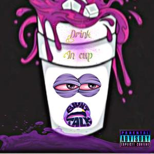 Drink In My Cup