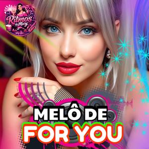 MELØ DE FOR YOU 2026 NEW REGGAE RITMOS DA MARY