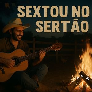 Sextou no Sertão