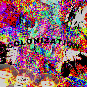 Colonization (feat. whaiiit)