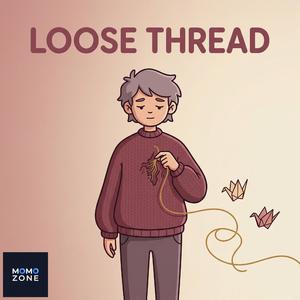 Loose Thread