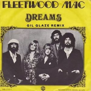 Dreams (Gil Glaze Remix)
