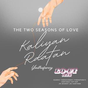 Kaliyan Raatan (Lo-fi Mix)