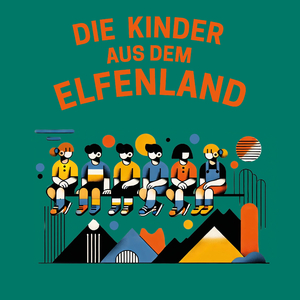 Die Kinder aus dem Elfenland